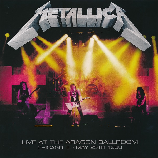 Live At The Aragon Ballroom, Chicago, Illinois (May 25th, 1986)